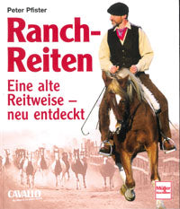 Ranch riding - Un ancien style d'équitation redécouvert